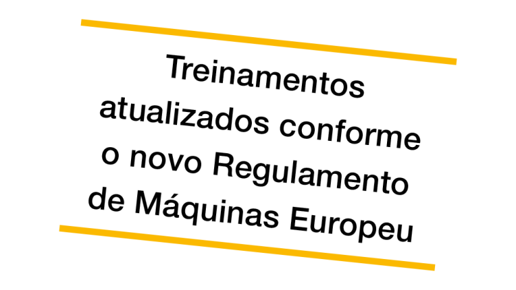 Treinamentos adaptados segundo os requisitos do Regulamento de Máquinas